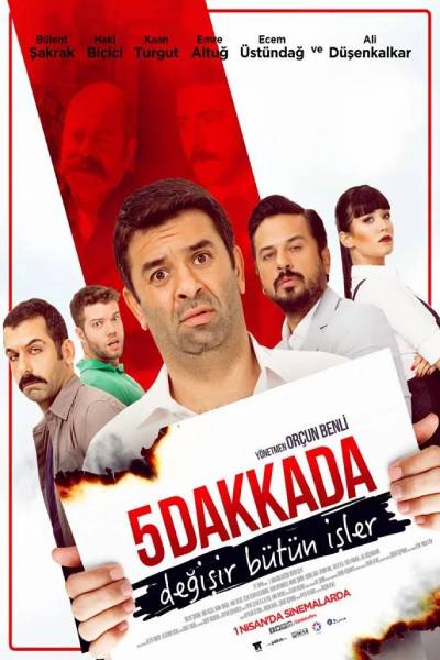 5 Dakkada Değişir Bütün İşler (2016) film poster